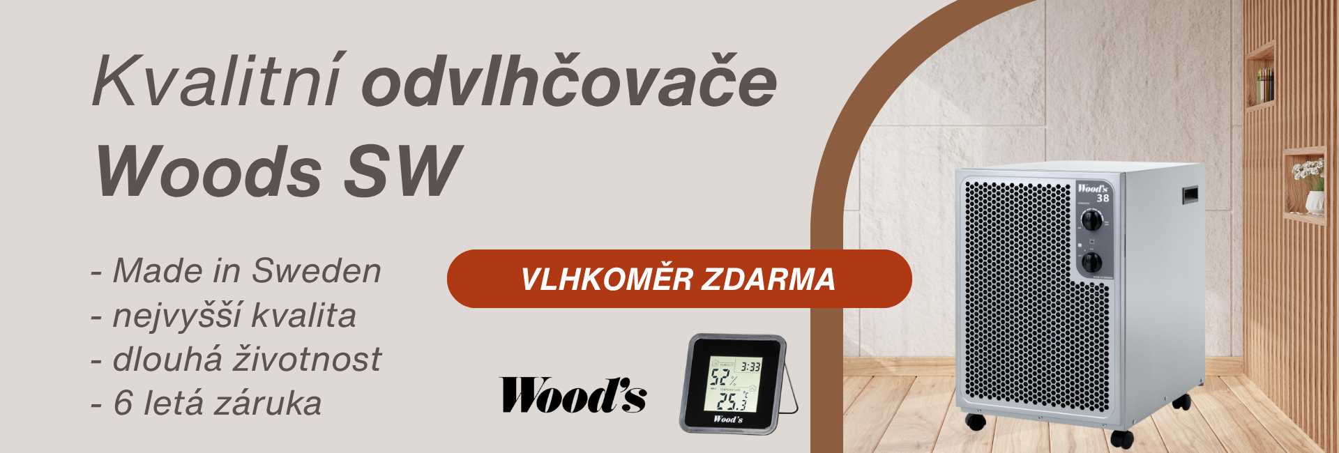 Akce Woods odvlhčovač + dárek vlhkoměr